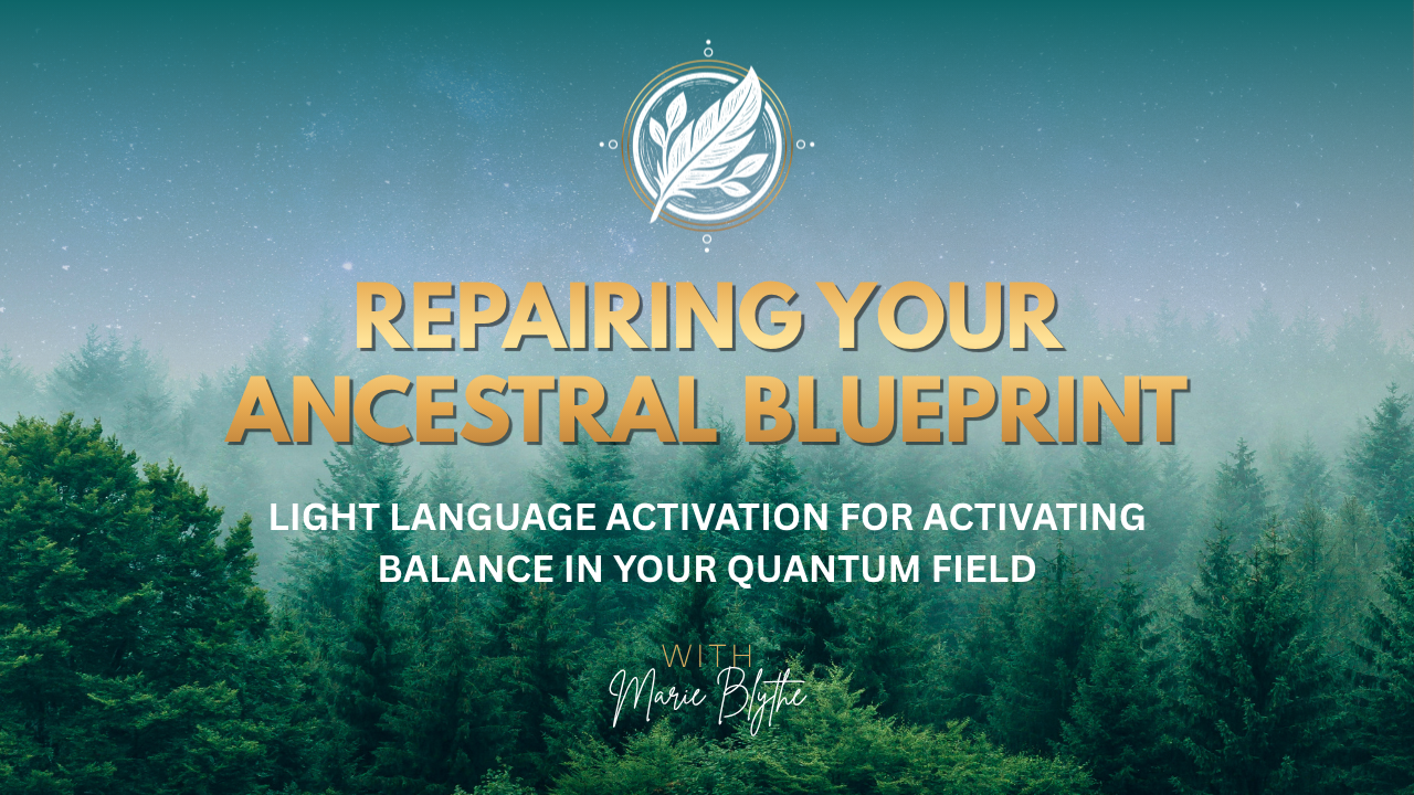 Repairing Your Ancestral Blueprint Light Language Activation