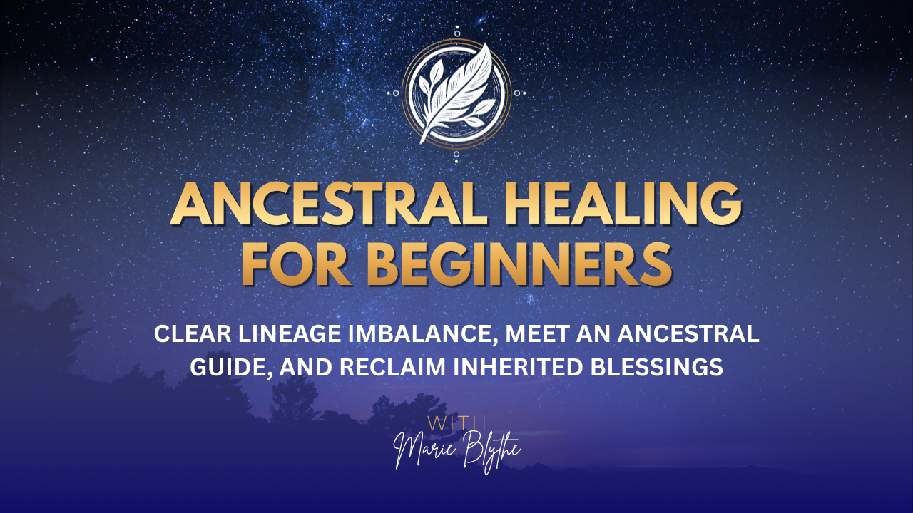 Ancestral Energy Healing for Beginners
