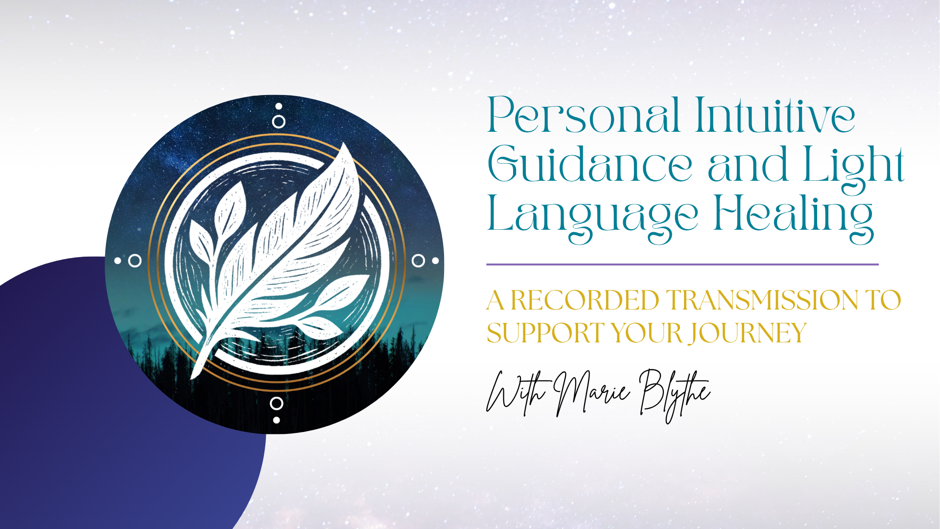 Intuitive Guidance and Light Language Healing Session