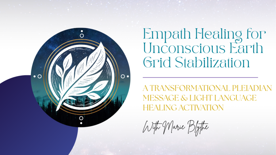 Empath Healing For Unconscious Earth Grid Stabilization